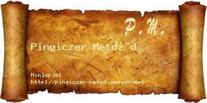 Pingiczer Metód névjegykártya